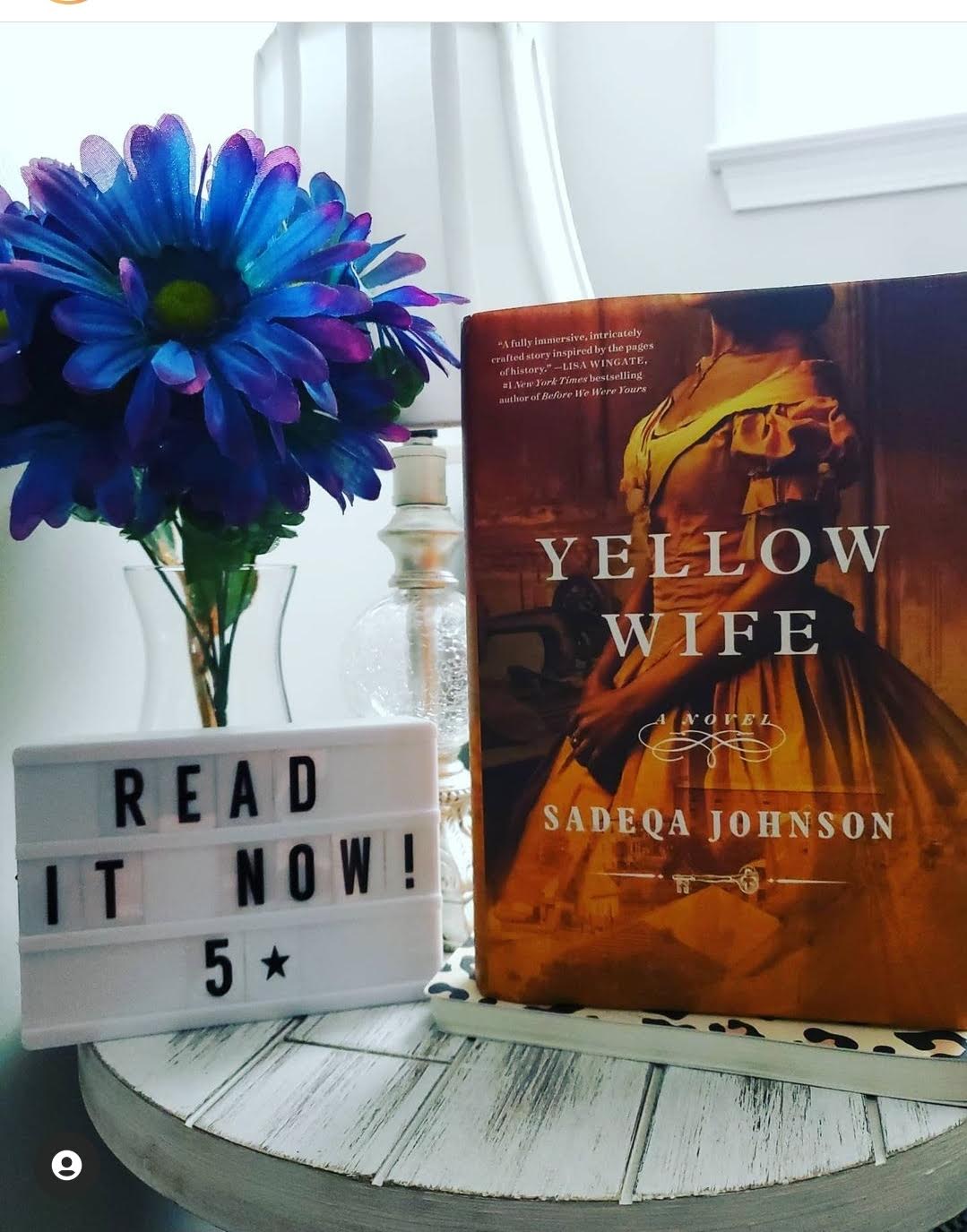 Book Review The Yellow Wife by Sadeqa Johnson All for the Books